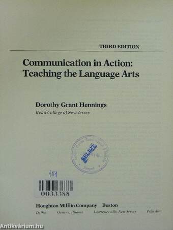 Communication in Action: Teaching the Language Arts