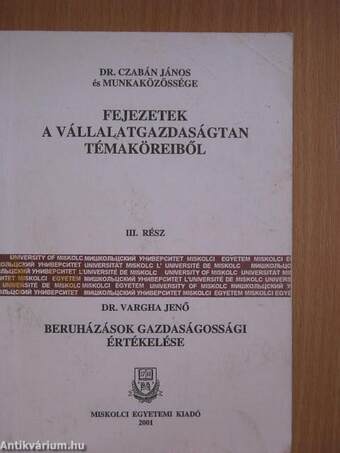 Fejezetek a vállalatgazdaságtan témaköreiből III./Beruházások gazdaságossági értékelése