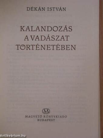 Kalandozás a vadászat történetében