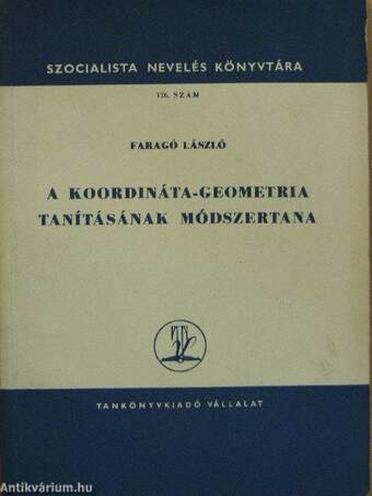 A koordináta-geometria tanításának módszertana