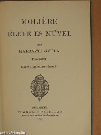 Moliére élete és művei I-II.