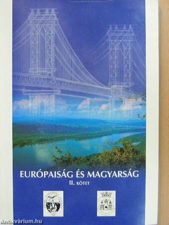 Európaiság és magyarság I-II.