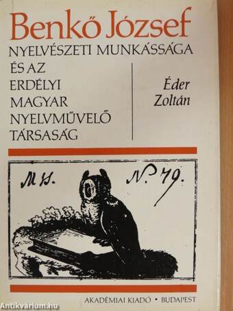 Benkő József nyelvészeti munkássága és az Erdélyi Magyar Nyelvművelő Társaság