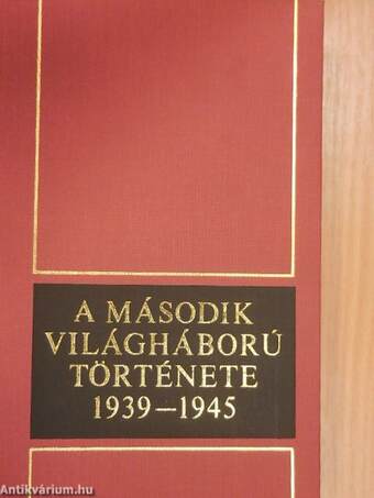 A második világháború története 1939-1945. 1.