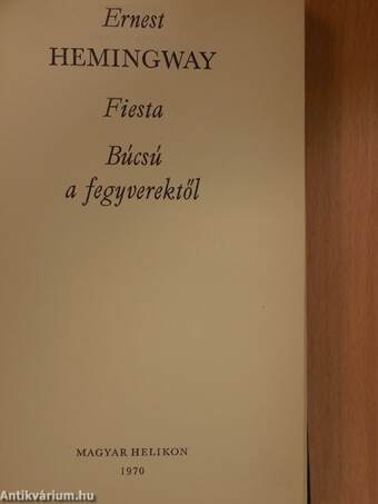 Fiesta/Búcsú a fegyverektől