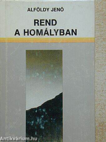 Rend a homályban