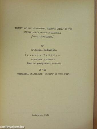 Recent matrix algorithmic methods (MAM) in the linear and non-linear algebras (with comparisons)