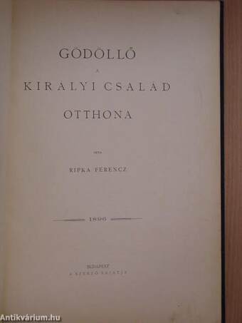 Gödöllő - A királyi család otthona