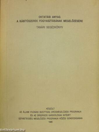 Oktatási anyag a kábítószerek fogyasztásának megelőzésére