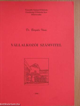 Vállalkozói számvitel/Feladatgyűjtemény a vállalkozói számvitelhez 