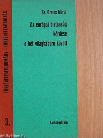 Az európai biztonság kérdése a két világháború között