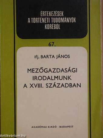 Mezőgazdasági irodalmunk a XVIII. században