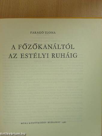 A főzőkanáltól az estélyi ruháig