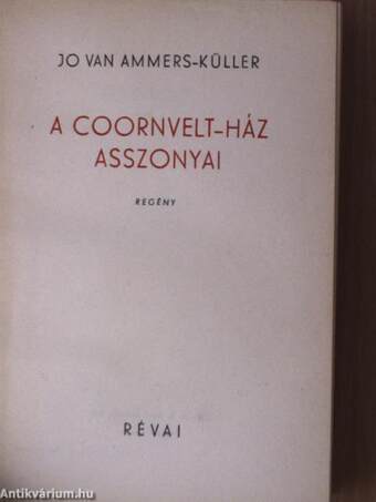 A Coornvelt-ház asszonyai