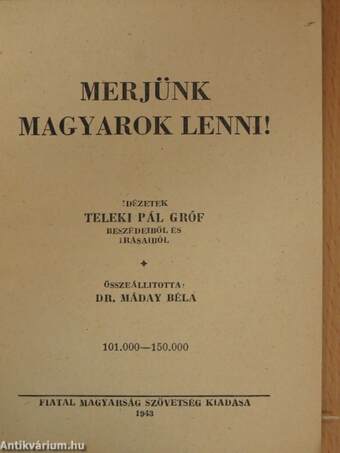 Merjünk magyarok lenni!