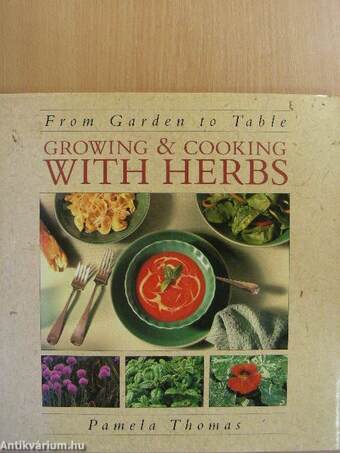 Growing & Cooking with Herbs