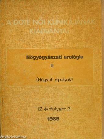 Nőgyógyászati urológia III.