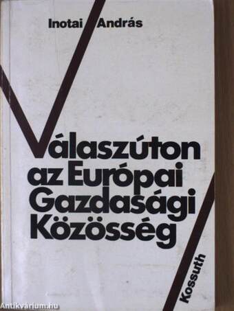 Válaszúton az Európai Gazdasági Közösség