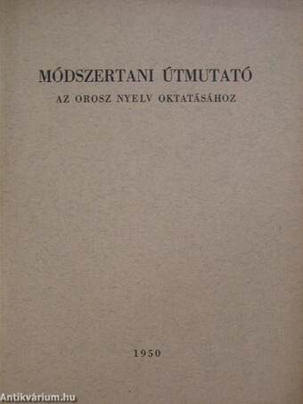 Módszertani útmutató az orosz nyelv oktatásához