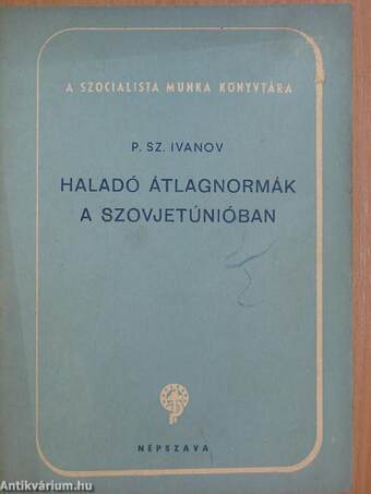 Haladó átlagnormák a Szovjetúnióban