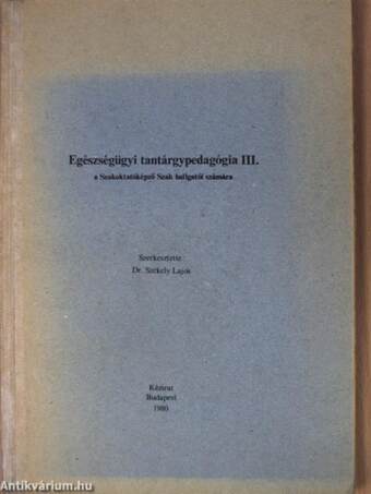 Egészségügyi tantárgypedagógia III.