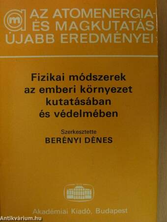 Fizikai módszerek az emberi környezet kutatásában és védelmében