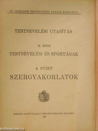 Testnevelési utasítás II. - Testnevelési és sportágak 4. füzet