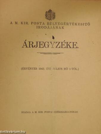 A M. Kir. Posta Bélyegértékesítő Irodájának árjegyzéke