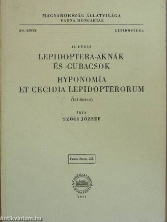 Lepidoptera-aknák és -gubacsok