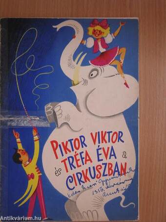Piktor Viktor és Tréfa Éva a cirkuszban