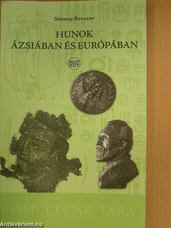 Hunok Ázsiában és Európában