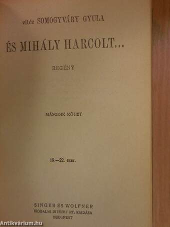 És Mihály harcolt... I-II.