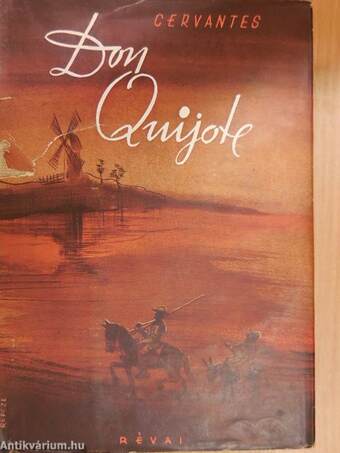 Don Quijote I-II.