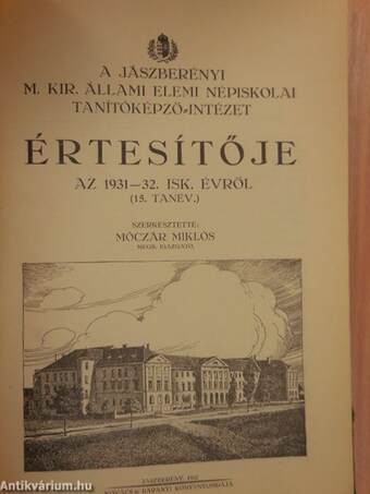 A Jászberényi M. Kir. Állami Elemi Népiskolai Tanítóképző-Intézet Értesítője 1931-1937 (6 db)