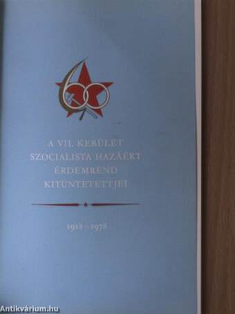 A VII. kerület Szocialista Hazáért érdemrend kitüntetettjei 1918-1978