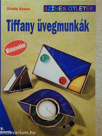 Tiffany üvegmunkák