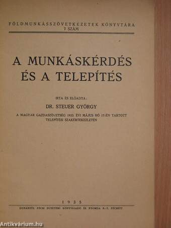 A munkáskérdés és a telepítés