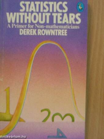 Statistics without Tears