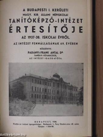 A Budapesti Magy. Kir. Állami Népiskolai Tanítóképző-Intézet 1933-38. évi értesítője