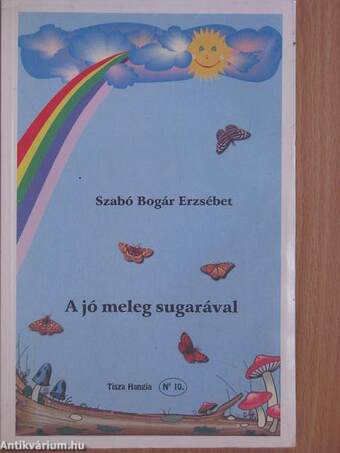 A jó meleg sugarával