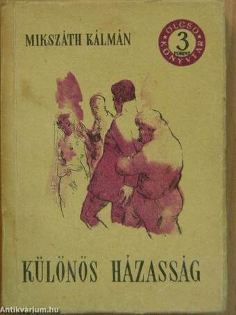 Különös házasság I-II.