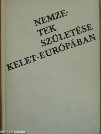 Nemzetek születése Kelet-Európában