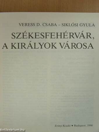 Székesfehérvár, a királyok városa