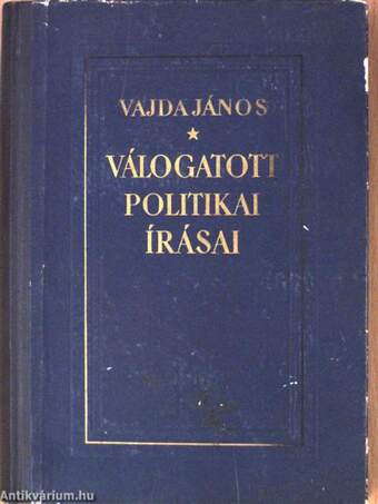 Vajda János válogatott politikai írásai