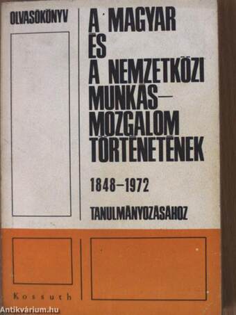 Olvasókönyv a magyar és a nemzetközi munkásmozgalom történetének tanulmányozásához