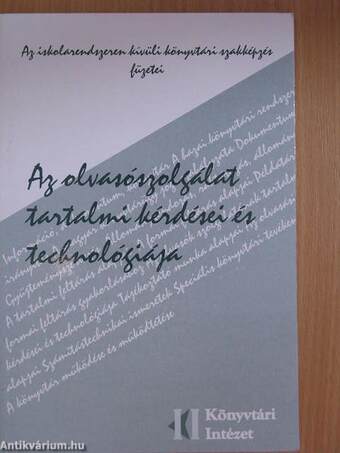 Az olvasószolgálat tartalmi kérdései és technológiája