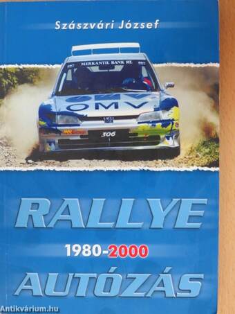 Rallye-autózás 1980-2000.