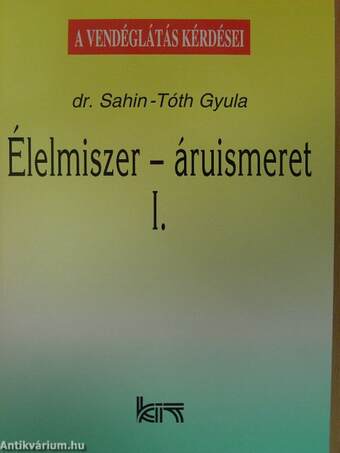 Élelmiszer-áruismeret I-II.