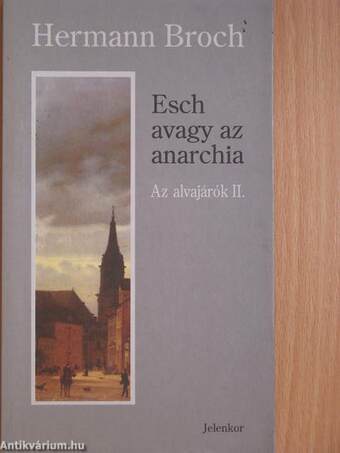 Esch avagy az anarchia