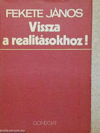 Vissza a realitásokhoz!